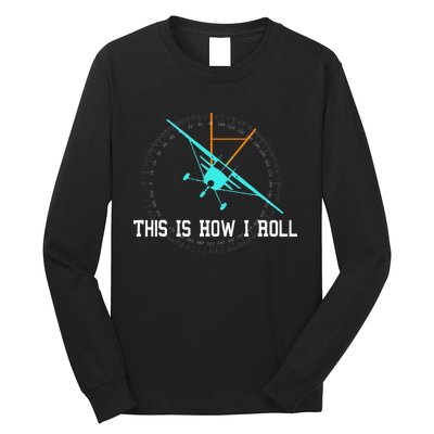 This Is How We Roll Pilot Funny Airplane Aircraft Tees Long Sleeve Shirt