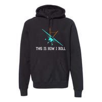 This Is How We Roll Pilot Funny Airplane Aircraft Tees Premium Hoodie