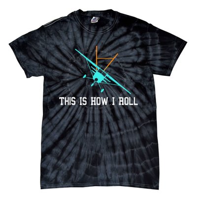 This Is How We Roll Pilot Funny Airplane Aircraft Tees Tie-Dye T-Shirt