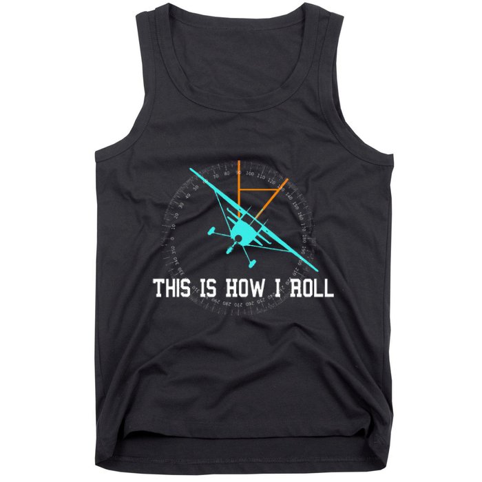 This Is How We Roll Pilot Funny Airplane Aircraft Tees Tank Top