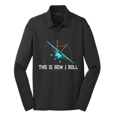 This Is How We Roll Pilot Funny Airplane Aircraft Tees Silk Touch Performance Long Sleeve Polo