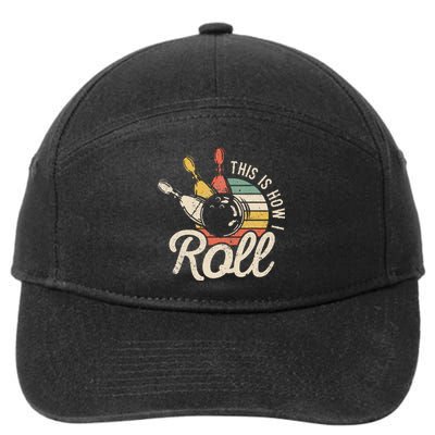 This Is How I Roll Retro Bowling Bowler Funny Gift 7-Panel Snapback Hat