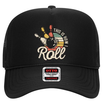 This Is How I Roll Retro Bowling Bowler Funny Gift Trucker Hat