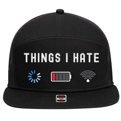 Things I Hate Programmer Gamer Computer Nerd Funny Gift Idea Gift 7 Panel Mesh Trucker Snapback Hat