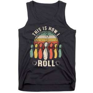 This Is How I Roll Retro Bowling Bowler Funny Novelty Tank Top