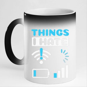 Things I Hate Programmer Gamer Computer Nerd Funny Gift 11oz Black Color Changing Mug