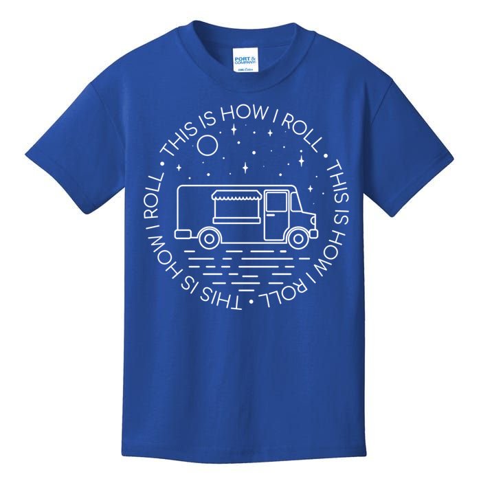 This Is How I Roll Gift Food Truck Cool Gift Kids T-Shirt