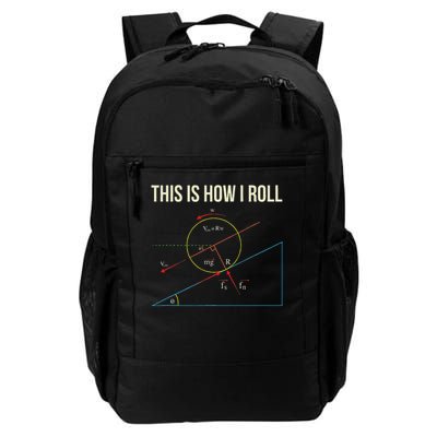 This Is How I Roll Funny Physics Daily Commute Backpack