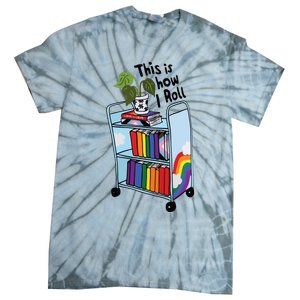 This Is How I Roll Pride Lgbtqia Library Tie-Dye T-Shirt