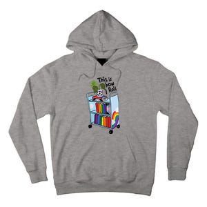 This Is How I Roll Pride Lgbtqia Library Tall Hoodie