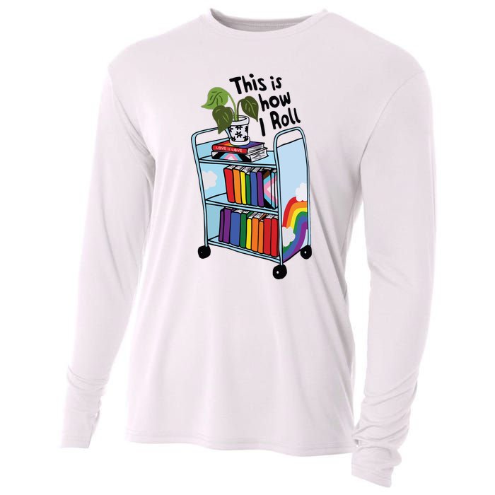 This Is How I Roll Pride Lgbtqia Library Cooling Performance Long Sleeve Crew