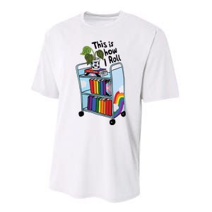 This Is How I Roll Pride Lgbtqia Library Performance Sprint T-Shirt