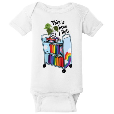 This Is How I Roll Pride Lgbtqia Library Baby Bodysuit