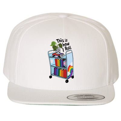 This Is How I Roll Pride Lgbtqia Library Wool Snapback Cap