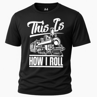 This Is How I Roll Train Engineer & Railroad Lovers TShirt Performance Shirt