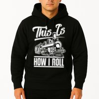 This Is How I Roll Train Engineer & Railroad Lovers TShirt Hoodie
