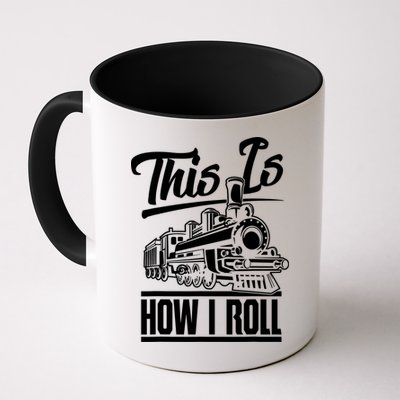 This Is How I Roll Train Engineer & Railroad Lovers TShirt Mug