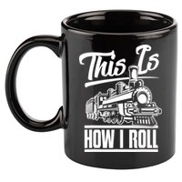 This Is How I Roll Train Engineer & Railroad Lovers TShirt 11oz C Handle Ceramic Mug
