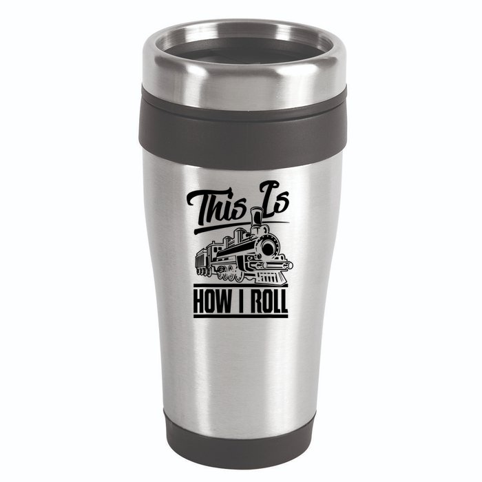 This Is How I Roll Train Engineer & Railroad Lovers TShirt 16oz Travel Tumbler