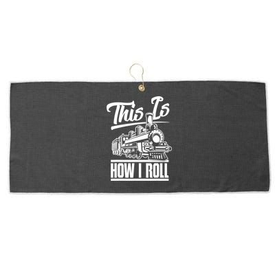 This Is How I Roll Train Engineer & Railroad Lovers TShirt Large Microfiber Waffle Golf Towel