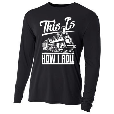 This Is How I Roll Train Engineer & Railroad Lovers TShirt Cooling Performance Long Sleeve Crew