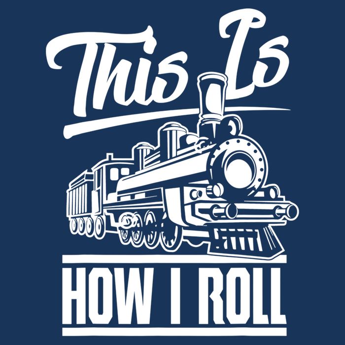 This Is How I Roll Train Engineer & Railroad Lovers TShirt Infant Baby Jersey Bodysuit
