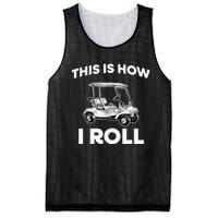 This is How I Roll Golf Cart Funny Golfers Gift Mesh Reversible Basketball Jersey Tank