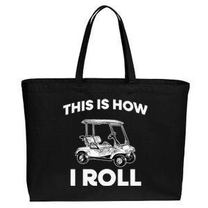 This is How I Roll Golf Cart Funny Golfers Gift Cotton Canvas Jumbo Tote