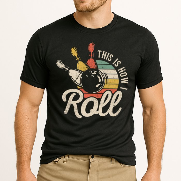 This Is How I Roll Retro Bowling Bowler Funny Gift Great Gift Cooling Performance Crew T-Shirt