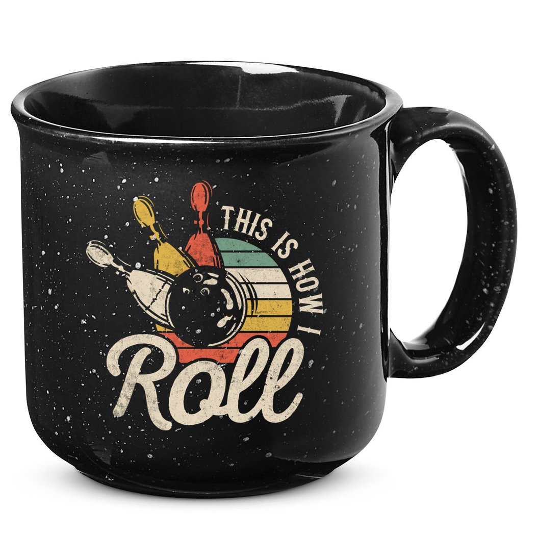 This Is How I Roll Retro Bowling Bowler Funny Gift Great Gift 15oz Campfire Ceramic Mug