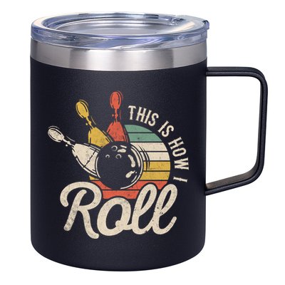 This Is How I Roll Retro Bowling Bowler Funny Gift Great Gift 12oz Stainless Steel Coffee Mug