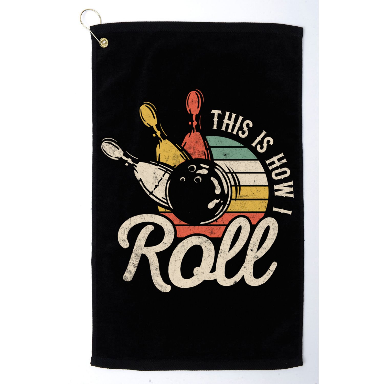 This Is How I Roll Retro Bowling Bowler Funny Gift Great Gift Golf Towel