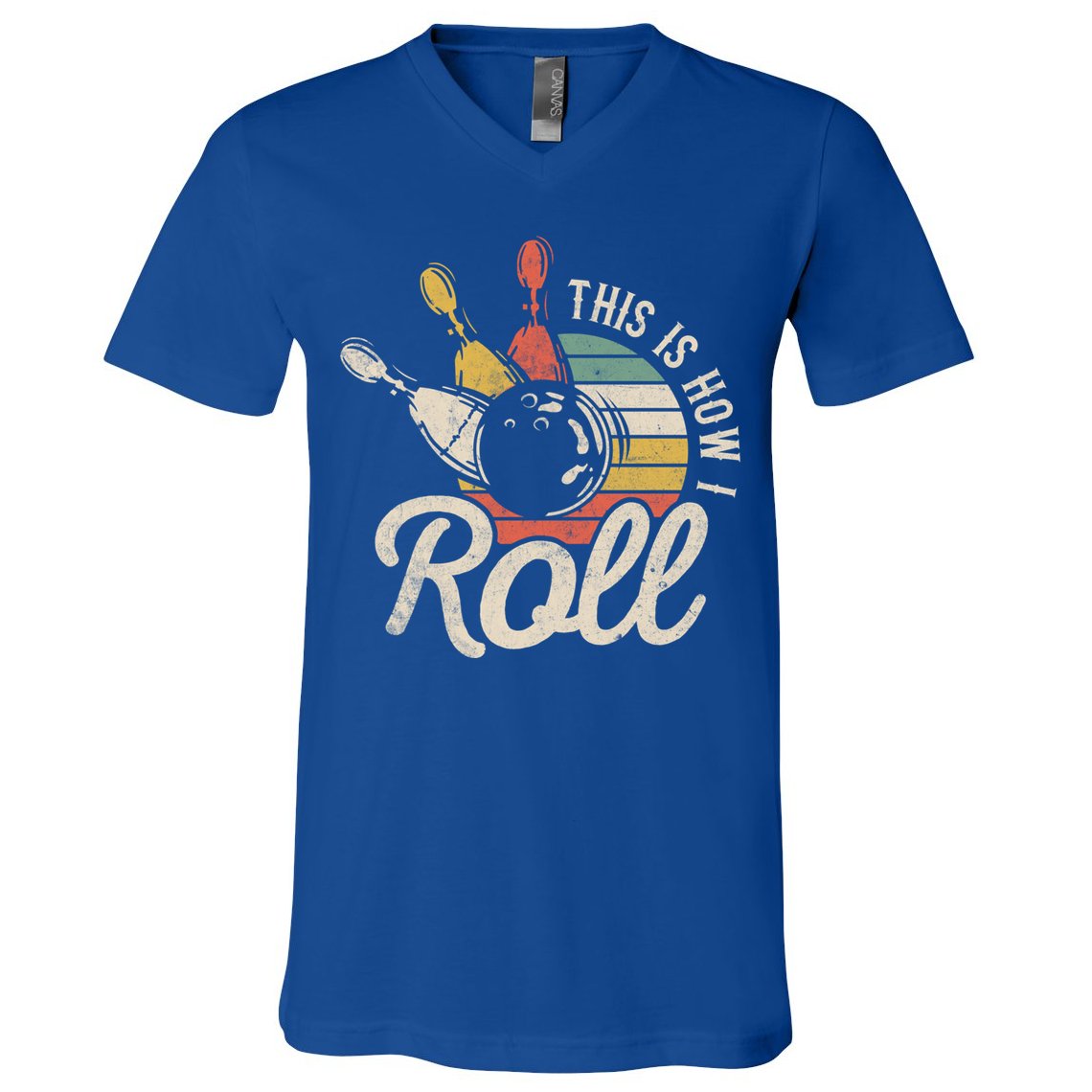 This Is How I Roll Retro Bowling Bowler Funny Gift Great Gift V-Neck T-Shirt