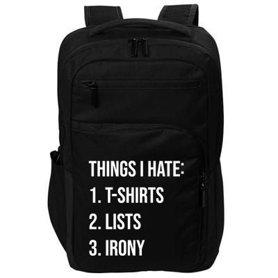 Things I Hate Great Gift List Irony Things I Hate Cute Gift Impact Tech Backpack