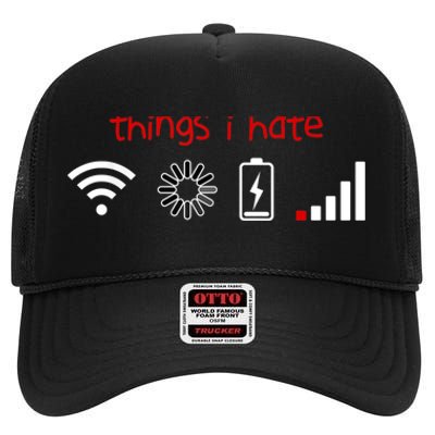 Things I Hate Tshirt Programmer Gamer Fun Gift Idea High Crown Mesh Back Trucker Hat