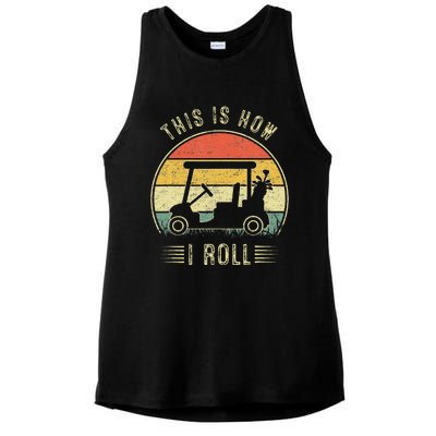 This Is How I Roll Golf Cart Ladies PosiCharge Tri-Blend Wicking Tank