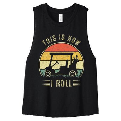 This Is How I Roll Golf Cart Women's Racerback Cropped Tank