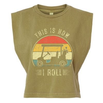 This Is How I Roll Golf Cart Garment-Dyed Women's Muscle Tee