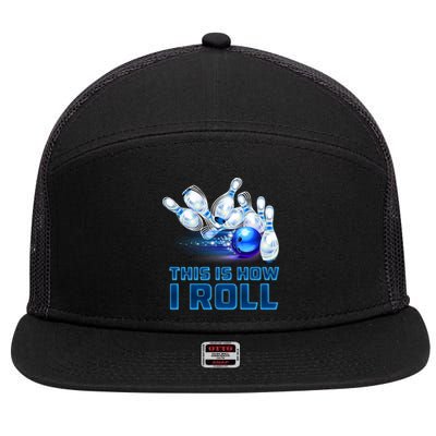 This Is How I Roll Bowling Cool Gift 7 Panel Mesh Trucker Snapback Hat