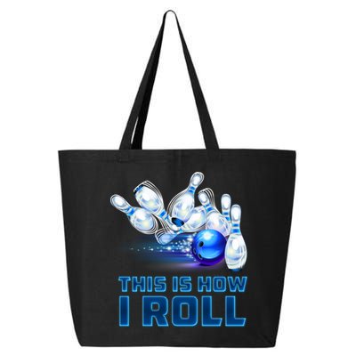 This Is How I Roll Bowling Cool Gift 25L Jumbo Tote