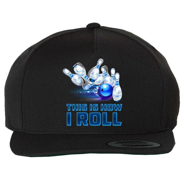 This Is How I Roll Bowling Cool Gift Wool Snapback Cap