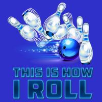 This Is How I Roll Bowling Cool Gift Toddler T-Shirt