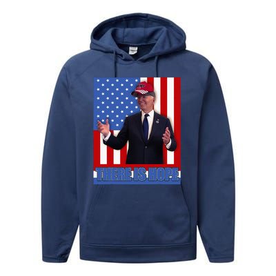 There Is Hope Joe Biden Wearing Trump Hat Performance Fleece Hoodie