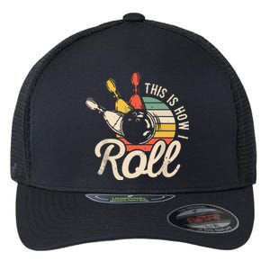 This Is How I Roll Retro Bowling Team Bowler Women Men Flexfit Unipanel Trucker Cap