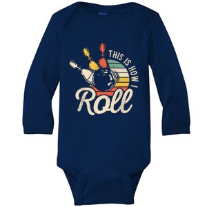 This Is How I Roll Retro Bowling Team Bowler Women Men Baby Long Sleeve Bodysuit