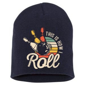 This Is How I Roll Retro Bowling Team Bowler Women Men Short Acrylic Beanie