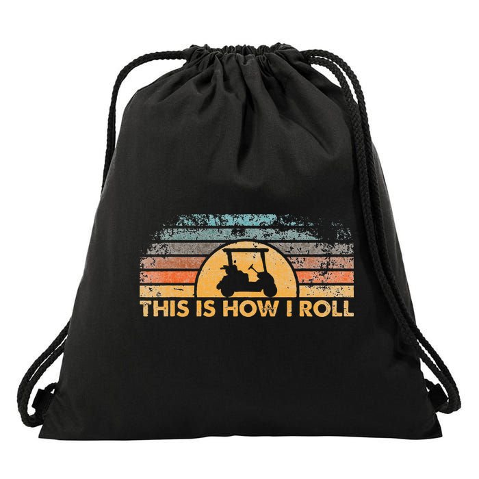 This Is How I Roll Vintage Golf Cart Drawstring Bag