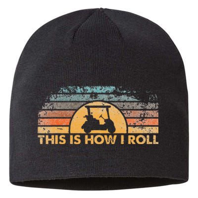 This Is How I Roll Vintage Golf Cart Sustainable Beanie