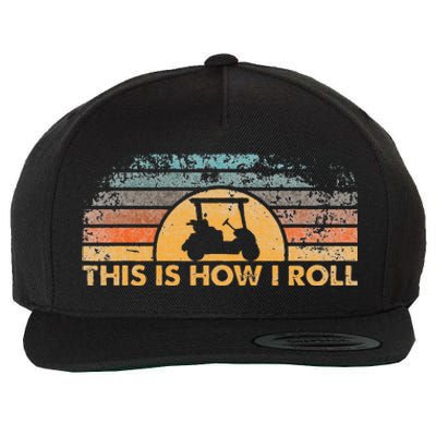 This Is How I Roll Vintage Golf Cart Wool Snapback Cap