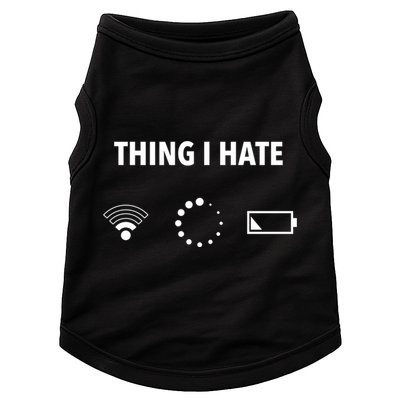 Things I Hate Gift Funny Computer Gamers Nerds And Geeks Gift Doggie Tank